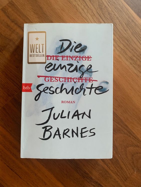 Julian Barnes: Die einzige Geschichte | Kaufen auf Ricardo