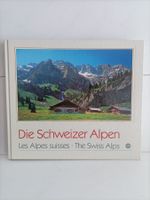 Die Schweizer Alpen - Les Alpes Suisses - The Swiss Alps /