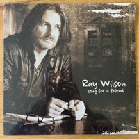 Ray Wilson - Song For A Friend / 1. Poland Press. 2016 - NEW