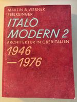 Italo Modern 2 Architektur Oberitalien 1946-1976