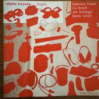 Objets Trouvés – Fragile (CD Intakt) Co Streiff, G. Friedli