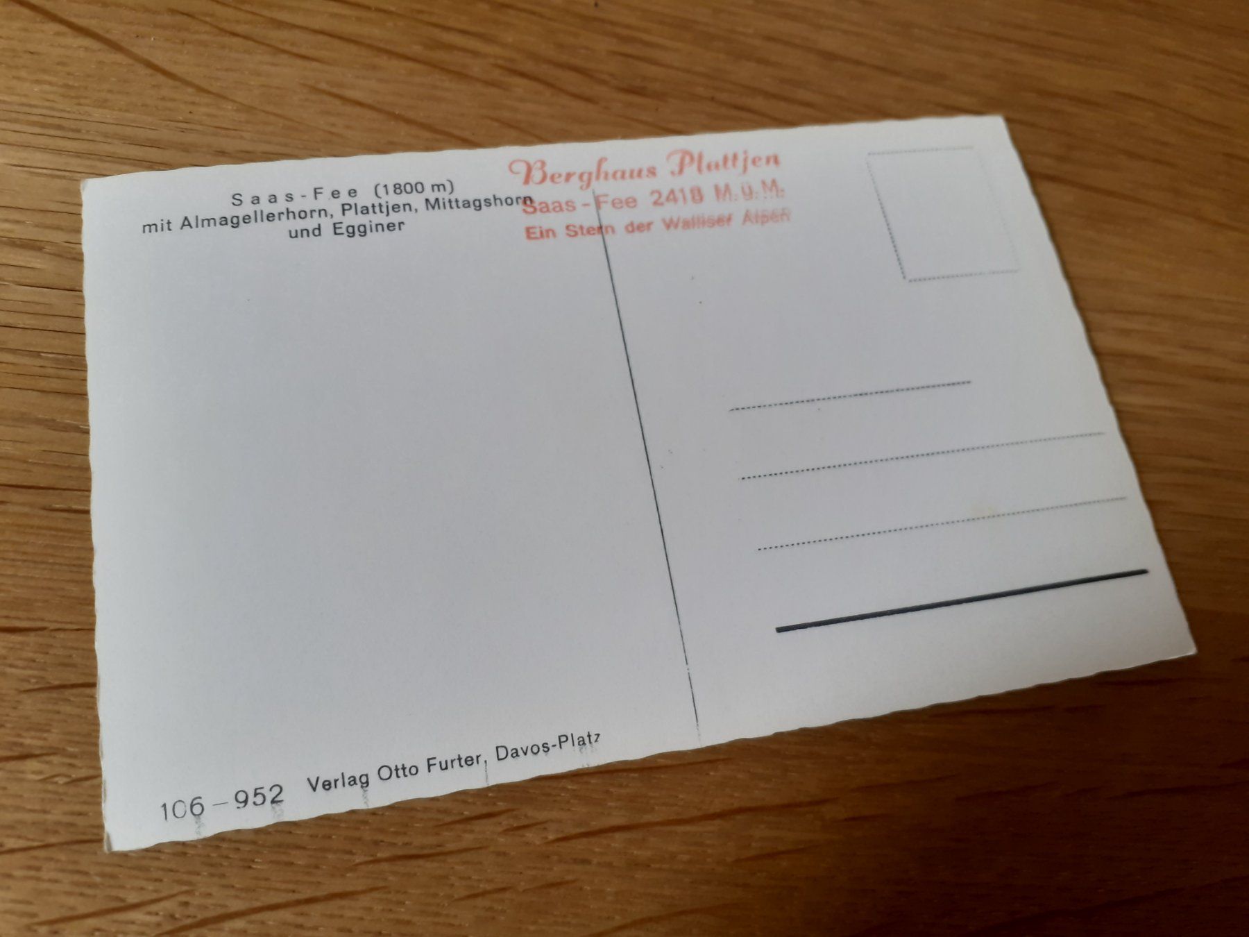 Cartoline postali: SAAS FEE - ALMAGELLERHORN - BERGHAUS PLATTJEN – Usato da Winterthur venduto da Ornyx7 1