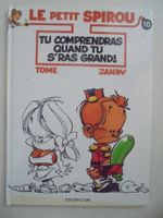 Petit Spirou 10) tu comprendras quand tu s’ras grand " E.O
