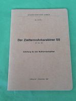 Der Zielfernrohrkarabiner 55  Anl.für den Waffenmech.