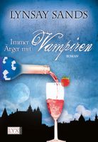 Sands Linsey - Immer Aerger mit Vampiren / Fantasy