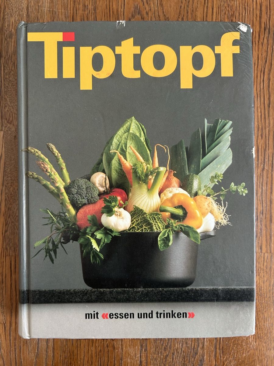 Libri: Original Tiptopf Kochbuch "mit essen und trinken" Top – Usato da Wolhusen venduto da eve_m6cg