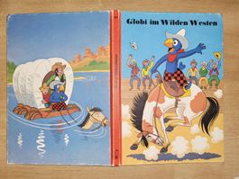 Globi im Wilden Westen (unbemalt) 1. Auflage 1980