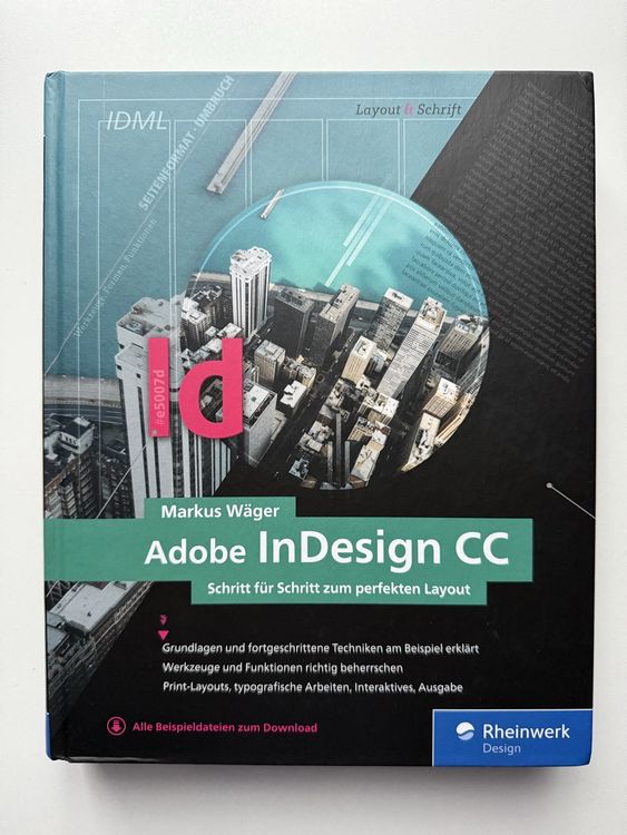 Adobe InDesign CC - Layout-Profi werden leicht gemacht! (Gebraucht) in ...