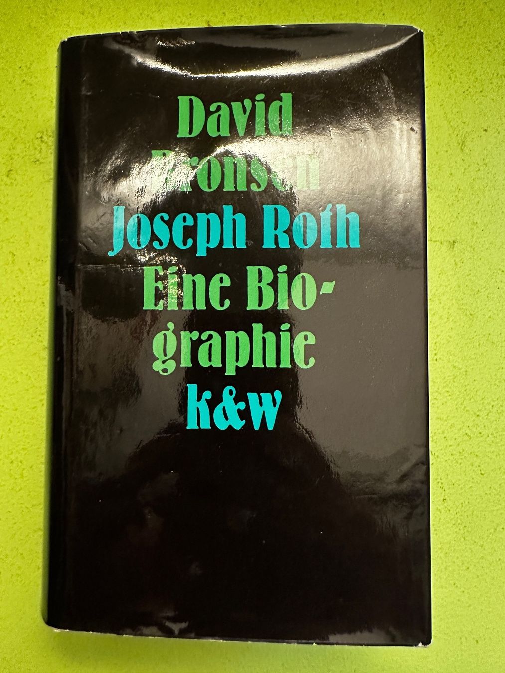 Libri: David Bronsen: Joseph Roth. Eine Biographie. 1974 – Usato da Zürich venduto da allp