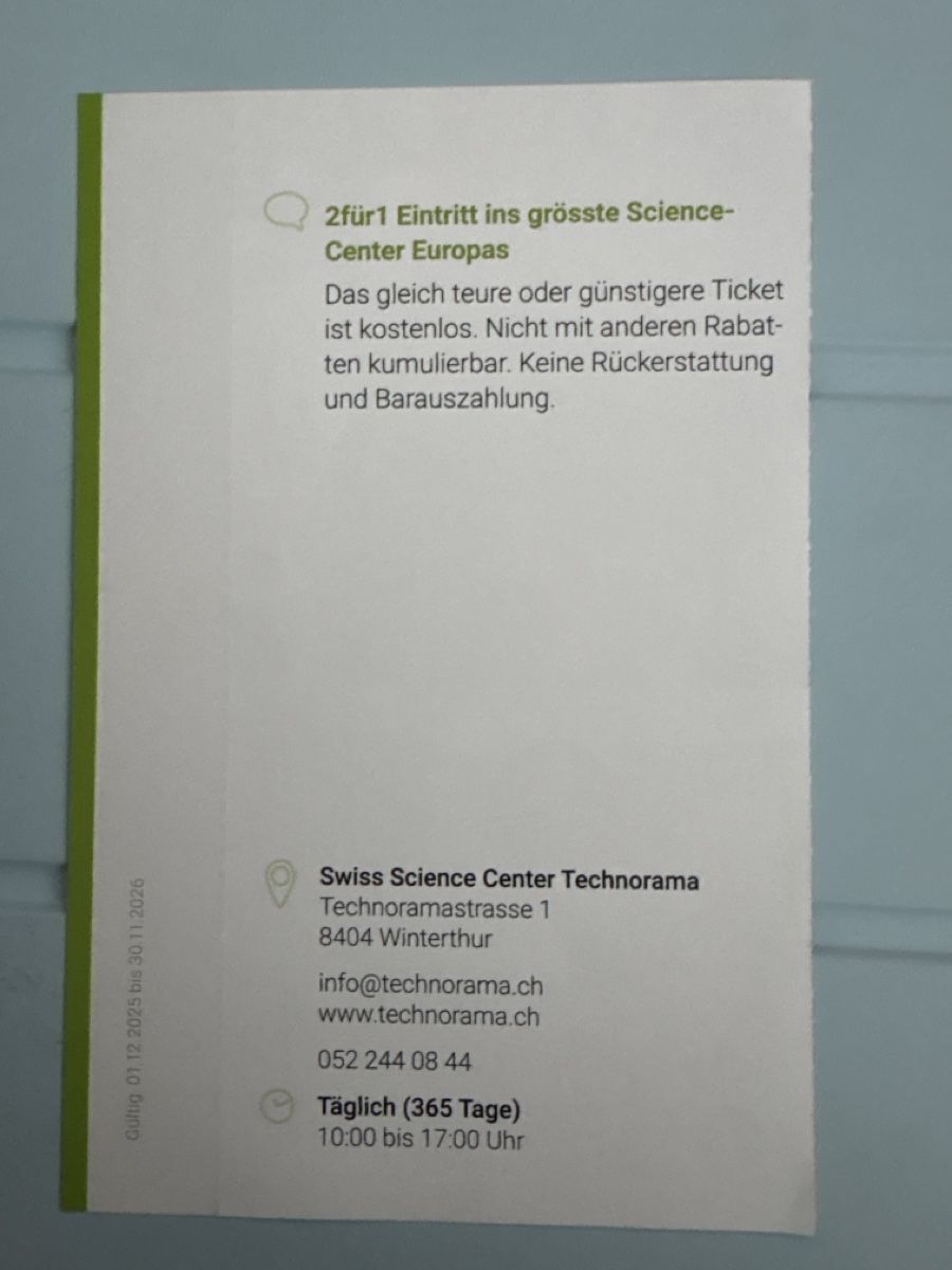 Buoni: Billet 2 pour 1 aTechnorama -  – Nuovo (secondo la descrizione) da Düdingen venduto da Yellow 1