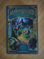 Land of Stories - Die Suche nach dem Wunschzauber Band 1