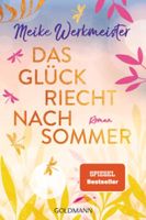 Das Glück riecht nach Sommer   - Meike Werkmeister