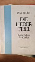 Peter Heilbut - Die Liederfibel, Klavierschule Kinder