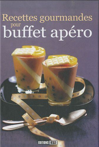 Libri: Recettes gourmandes pour buffet apéro – Usato da Neuchâtel venduto da Dualseele
