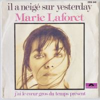 MARIE LAFORET - IL A NEIGE SUR YESTERDAY