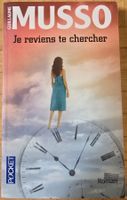 Guillaume Musso : Je reviens te chercher