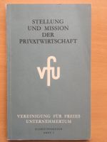 Stellung und Mission der Privatwirtschaft - H. Spoerry (1953