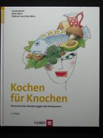 Merlin/ Marti/ Weiss Kochen für Knochen