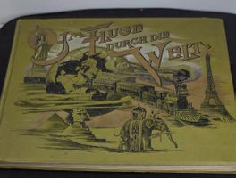 Im Fluge durch die Welt – Historischer Bildband, ca. 1900