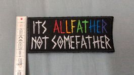 "it's all father, not some father" patch zum aufnähen