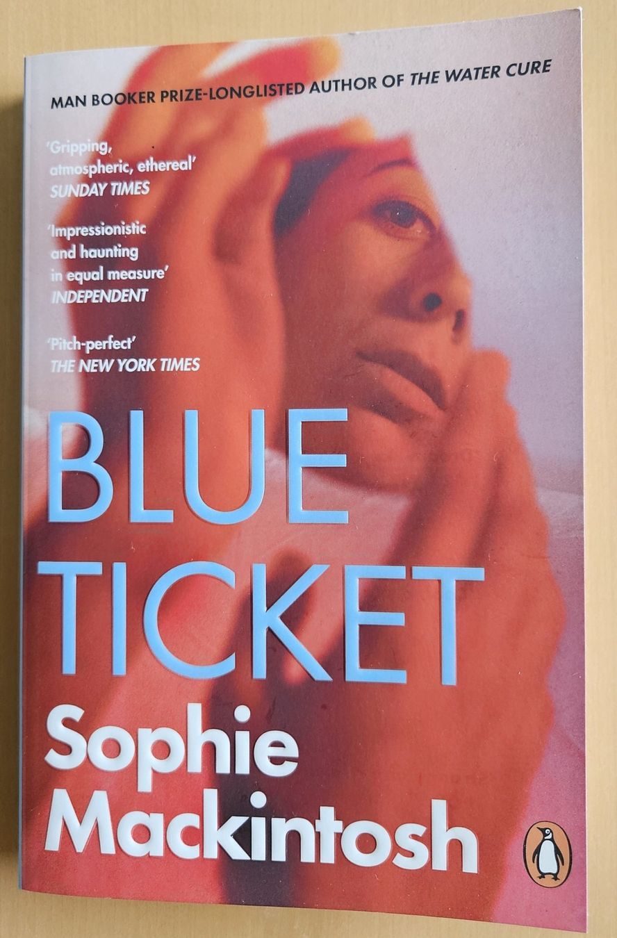 Libri: Sophie Mackintosh: Blue Ticket – Usato da Schaffhausen venduto da asyouwestley