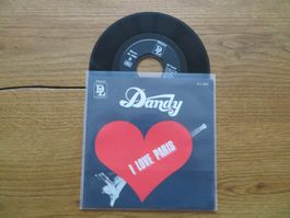 Dandy - I Love Paris - Rare Single Schallplatte von 1978!