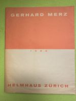 Gerhard Merz: 1998. Helmhaus Zürich