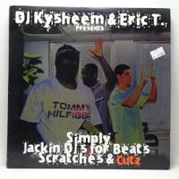 DJ Kysheem & Eric T. - Simply Jackin Djs for Beat [LP]