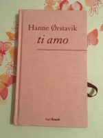 "ti amo" von Hanne Ørstavik - Occasion