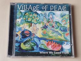 Village of Peace Where we come from