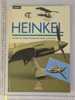 Heinkel: Chronik und Typenblätter der Heinkel-Flugzeugbau