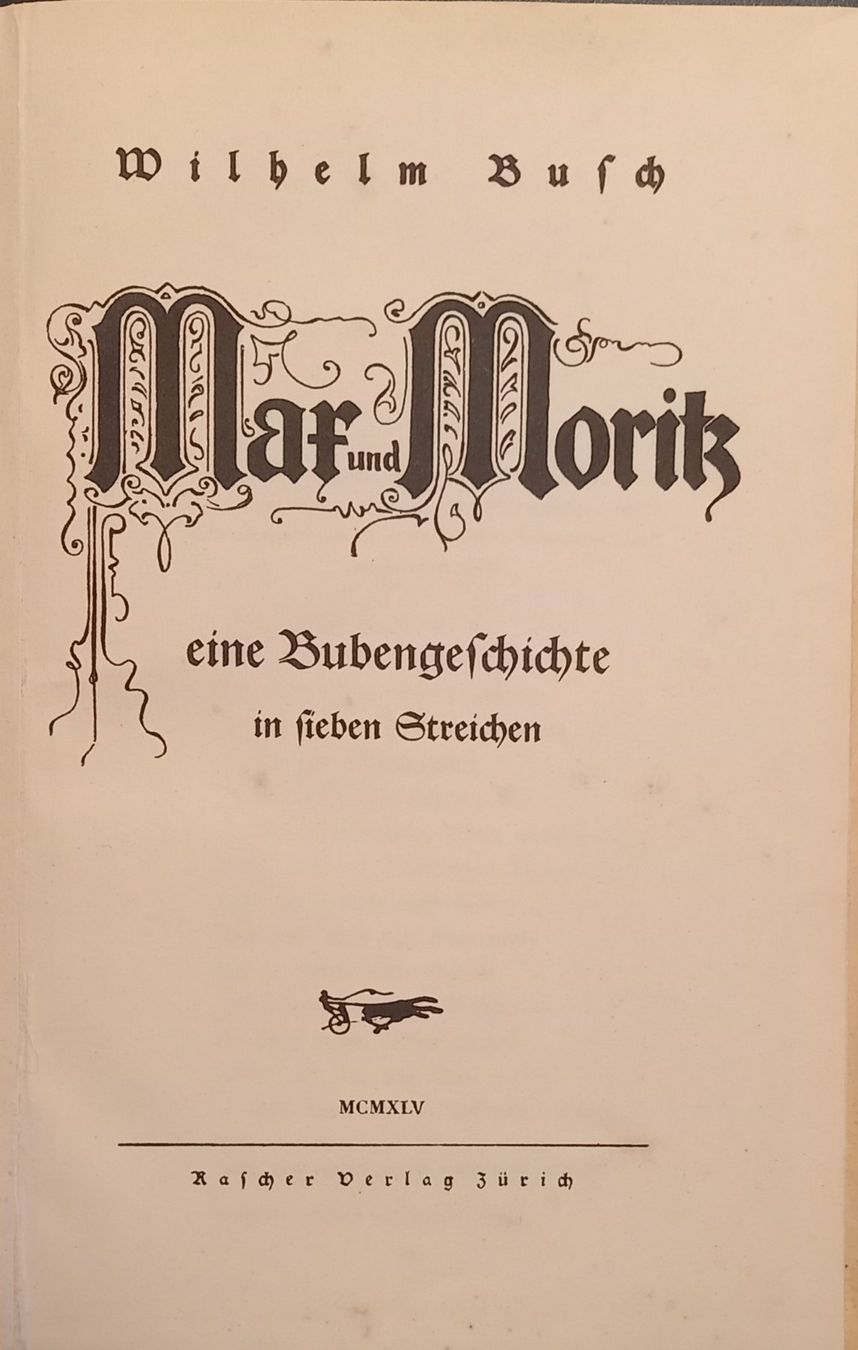 Libri: Buch von Max und Moritz 1946 – Usato da Weinfelden venduto da heibo02 1