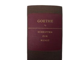 GOETHE SCHRIFTEN ZUR KUNST Band 13