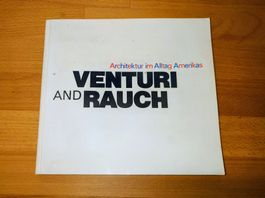 Venturi and Rauch. Architektur im Alltag Amerikas. EA 1979