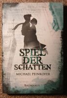 Spiel der Schatten von Michael Peinkofer