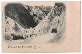 Urnerloch bei Andermatt, datiert 1903