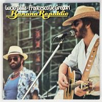 Lucio Dalla / Francesco De Gregori  Banana Republic