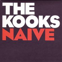 The Kooks, Naive - 7" Single Clear & 2x CD Single / Video