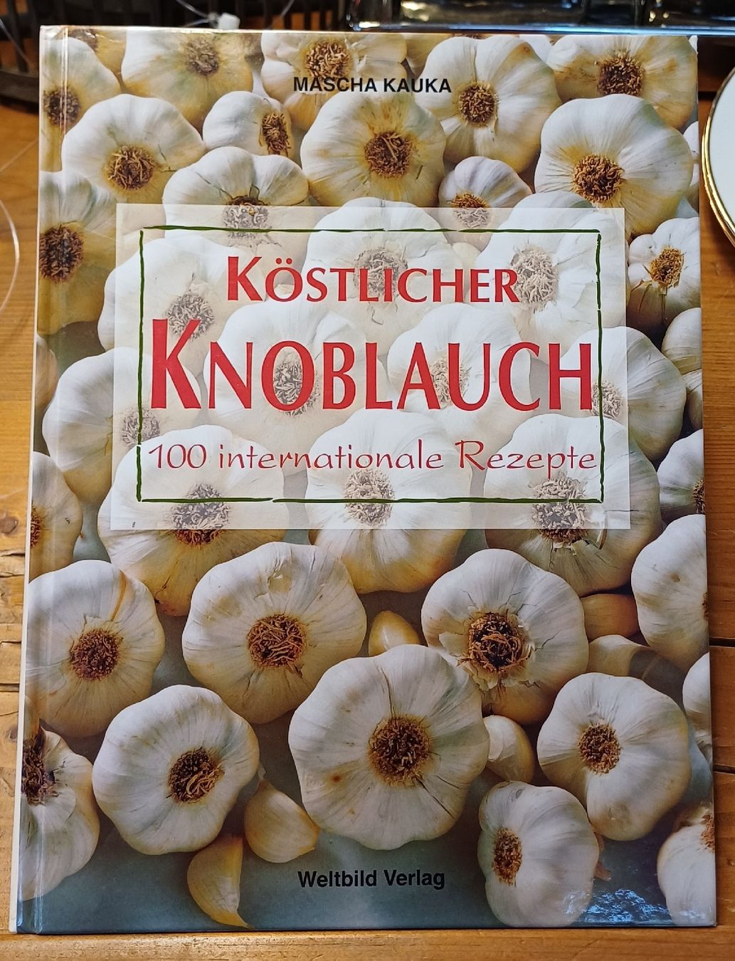 Libri: Knoblauch 100 internationale Rezepte – Usato da Merenschwand venduto da Brockinell