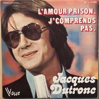 JACQUES DUTRONC - L'AMOUR PRISON