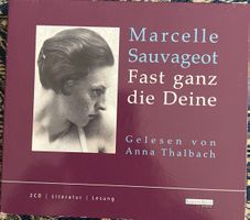 Marcelle Sauvageot Fast ganz die Deine Hörbuch 2CD