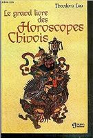Le grand livre des horoscopes chinois