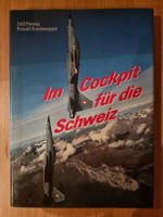 Cockpit für die Schweiz - Dölf Preisig, Sonderegger. Top!