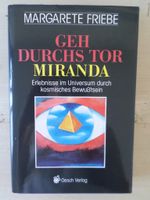 Geh durchs Tor Miranda / Margarete Friebe
