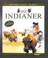 DIE INDIANER. Alltagsleben damals - spannenden Aufdeckfolien
