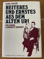 Buch Heiteres und Ernstes aus dem alten Uri Karl Gisler
