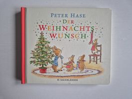 Kinderbuch: Peter Hase Der Weihnachtswunsch