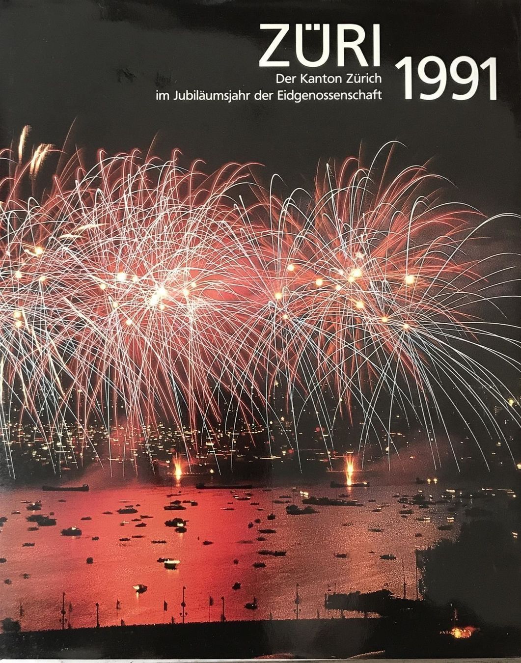 Libri: Züri 1991 – Nuovo (secondo la descrizione) da Sarnen venduto da Livres