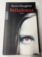 Karin Slaughter - Belladonna: Spannender Thriller!