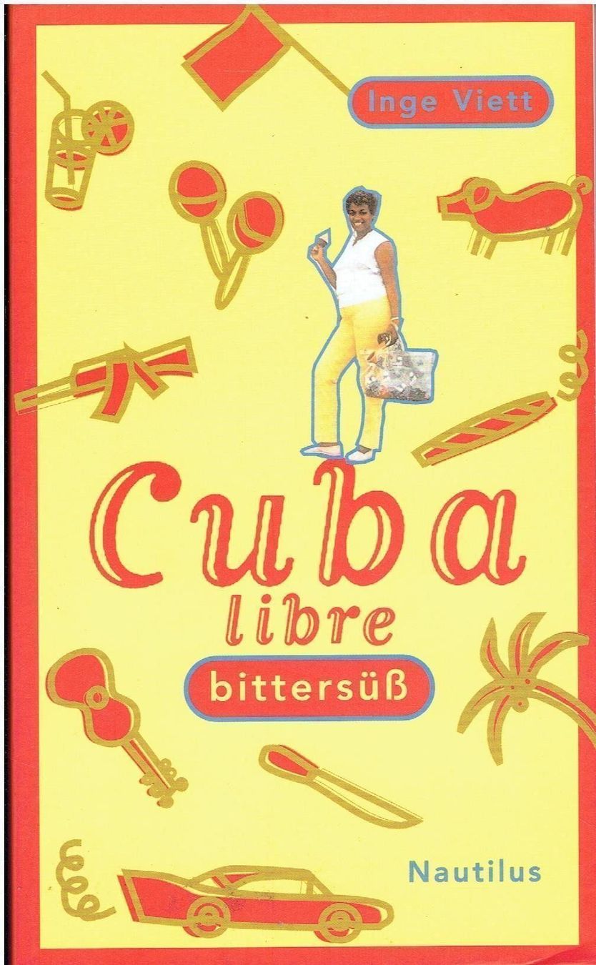 Bücher: Cuba libre bittersüss – Gebraucht aus Flims - Dorf von Stagediver